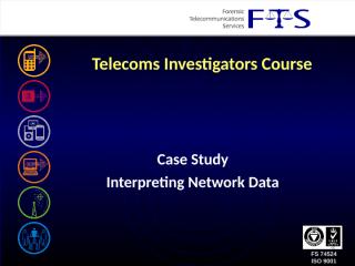 Telecoms Investigators Course for Chris and Shaun Pt 3.ppt