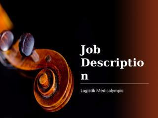 Job Description Logistik Medicalympic.pptx